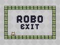 Spel Robo Uitgang aanlyn