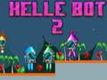 Spel Helle Bot 2 aanlyn