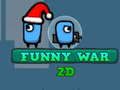 Spel Grappige Oorlog 2D aanlyn