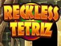 Spel Roekelose Tetriz aanlyn
