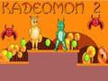 Spel Kadeomon 2 aanlyn