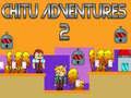 Spel Chitu Avontuurlike 2 aanlyn