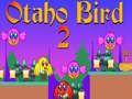 Spel Otaho Voël 2 aanlyn