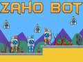 Spel Zaho Bot aanlyn