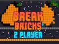 Spel Broke Baksteen 2 Spelers aanlyn