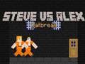 Spel Steve teen Alex Tronkraak aanlyn