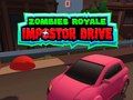 Spel Zombie Royale: Impostor Bestuur aanlyn