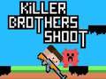 Spel Moordenaars Broers Skiet aanlyn