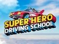 Spel Superheld Bestuurderskool aanlyn