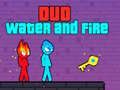 Spel Duo Water en Fire aanlyn