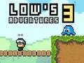 Spel Lows se Avonture 3 aanlyn