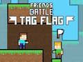 Spel Vriende Strijd: Etiket Vlag aanlyn