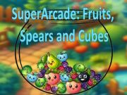 Spel SuperArcade: Vrugte, Speres en Kube aanlyn