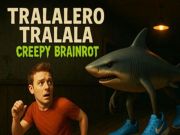 Spel Tralalero Tralala Creepy Brainrot aanlyn