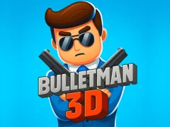 Spel BulletMan 3D aanlyn