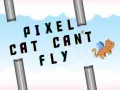 Spel Piksel kat kan nie vlieg nie aanlyn Spel Piksel kat kan nie vlieg nie aanlyn