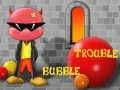 Spel Bubbelprobleem aanlyn Spel Bubbelprobleem aanlyn