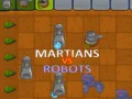 Spel Marsmans kontra Robots aanlyn Spel Marsmans kontra Robots aanlyn