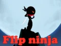 Spel Flip Ninja aanlyn Spel Flip Ninja aanlyn