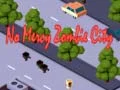 Spel Geen genade: Zombie Stad aanlyn Spel Geen genade: Zombie Stad aanlyn