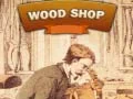 Spel Hout werkwinkel aanlyn Spel Hout werkwinkel aanlyn