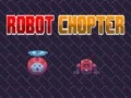 Spel Robot Chopter aanlyn Spel Robot Chopter aanlyn