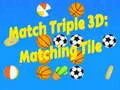 Spel Pas Drie 3D: Paslike Tegels aanlyn