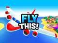 Spel Vlieg dit! aanlyn Spel Vlieg dit! aanlyn