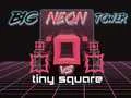 Spel Groot Neon-toring teen Klein Vierkant aanlyn Spel Groot Neon-toring teen Klein Vierkant aanlyn