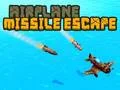 Spel Vliegtuig Missiel Ontvlugting aanlyn Spel Vliegtuig Missiel Ontvlugting aanlyn