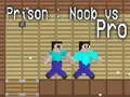 Spel Gevangenis: Noob teen Pro aanlyn