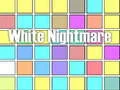 Spel Wit Nagmerrie aanlyn Spel Wit Nagmerrie aanlyn