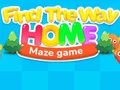 Spel Vind die pad huis toe: Doolhof spel aanlyn Spel Vind die pad huis toe: Doolhof spel aanlyn