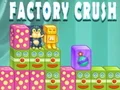 Spel Fabriek Crush aanlyn Spel Fabriek Crush aanlyn