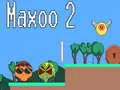 Spel Maxoo 2 aanlyn Spel Maxoo 2 aanlyn
