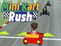 Spel Mini Kart Rush aanlyn Spel Mini Kart Rush aanlyn