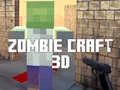Spel Zombie Craft 3D aanlyn Spel Zombie Craft 3D aanlyn