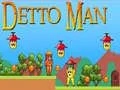 Spel Detto Man aanlyn Spel Detto Man aanlyn