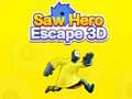 Spel Saw Held: Ontsnapping 3D aanlyn