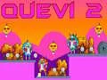 Spel Quevi 2 aanlyn Spel Quevi 2 aanlyn