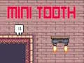 Spel Mini Tand aanlyn Spel Mini Tand aanlyn