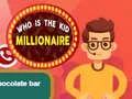 Spel Wie is die Kid Millionaire aanlyn Spel Wie is die Kid Millionaire aanlyn