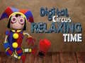 Spel Digitale Sirkus: Ontspannings Tyd aanlyn Spel Digitale Sirkus: Ontspannings Tyd aanlyn