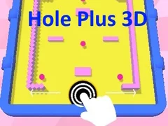 Spel Hole Plus 3D aanlyn Spel Hole Plus 3D aanlyn
