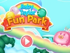 Spel Baby Taylor Vermaak Park aanlyn Spel Baby Taylor Vermaak Park aanlyn
