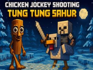 Spel Chicken Jockey skiet Tung Tung Sahur aanlyn