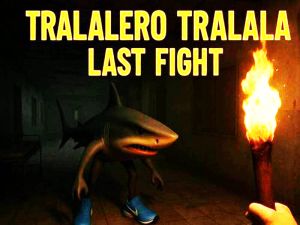Spel Tralalero Tralala Last Fight aanlyn