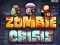 Spel Zombie Krisis aanlyn