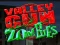 Spel Vallei Gewere Zombie aanlyn