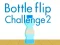 Spel Fles Flip Uitdaging 2 aanlyn